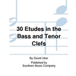 30 Etudes in the Bass and Tenor Clefs for Trombone