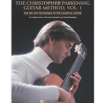 Christopher Parkening Guitar Method, Vol.1