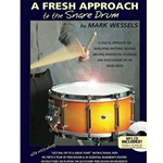 A Fresh Approach to the Snare Drum by Mark Wessels