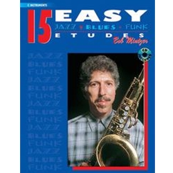15 Easy Etudes, C Instruments by Bob Mintzer